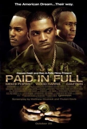 Paid in Full Hip Hop Movie Poster