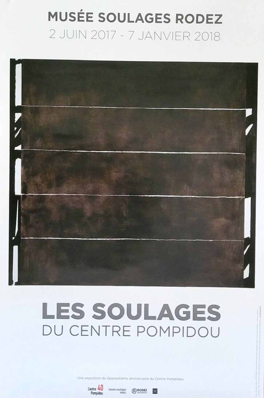 PIERRE SOULAGES – ORIGINAL EXHIBITION POSTER – POMPIDOU FRANCE- VERY RARE – 2017