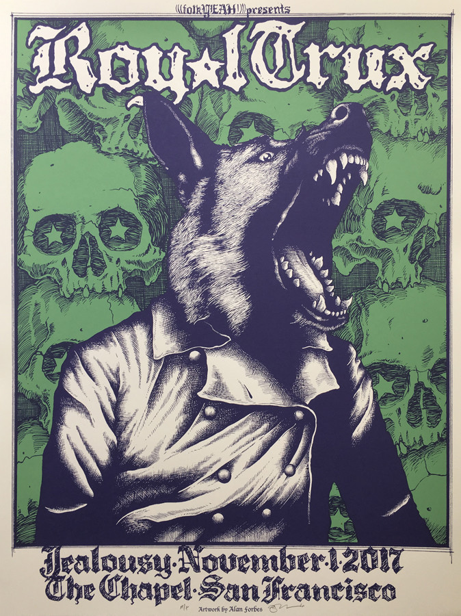 ROYAL TRUX San Francisco 2017 silkscreened poster by Alan Forbes