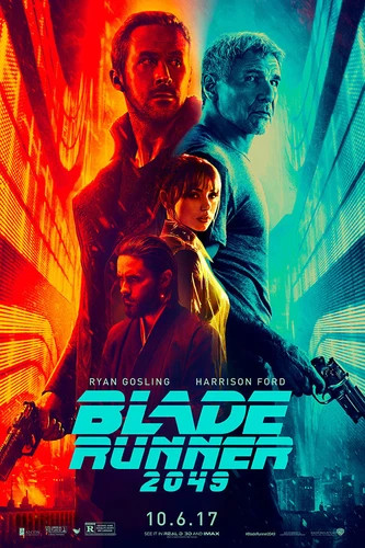 Blade Runner 2049 October 6 2017 Science Fiction Movie Poster