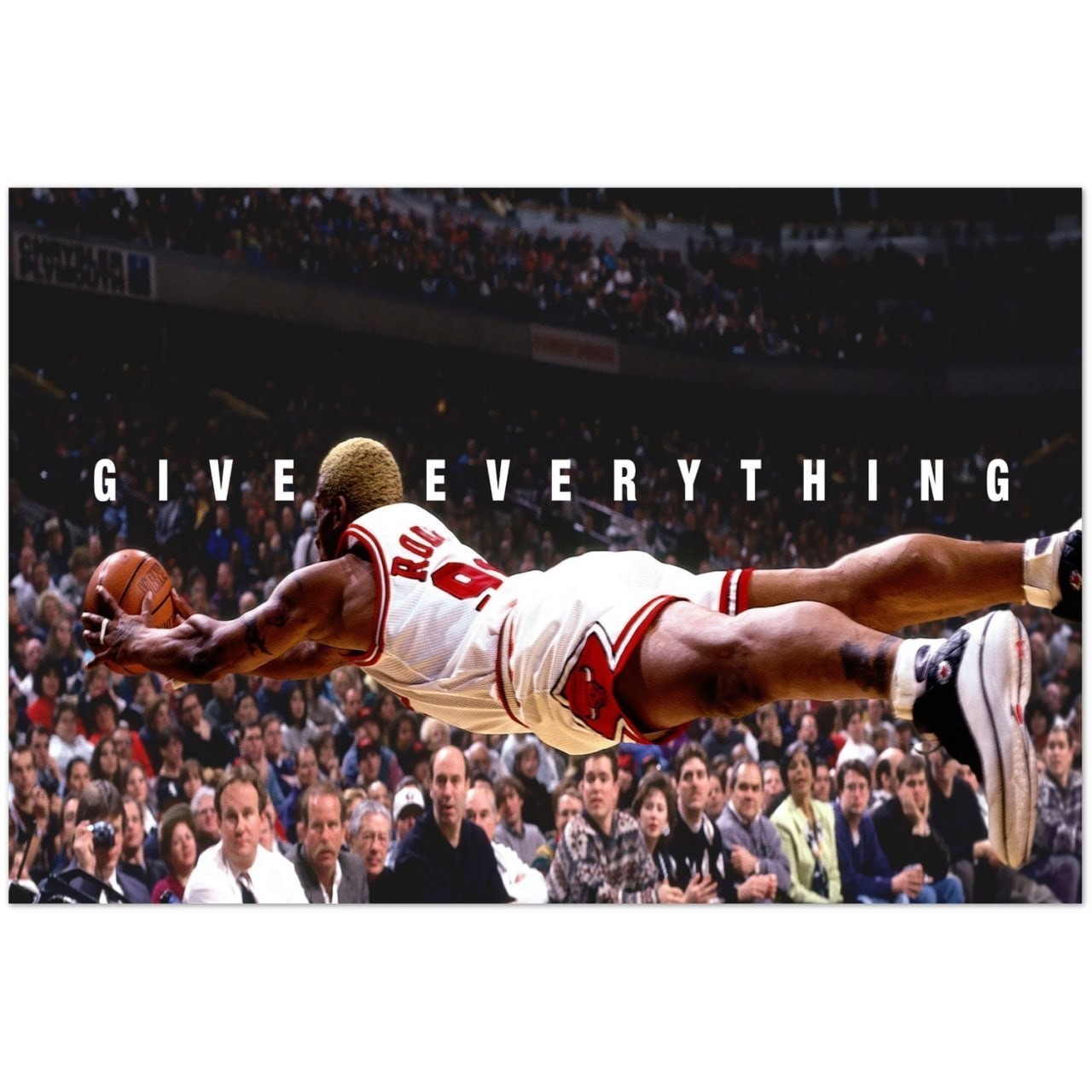 Dennis Rodman Give Everything Basketball Action Photo Poster