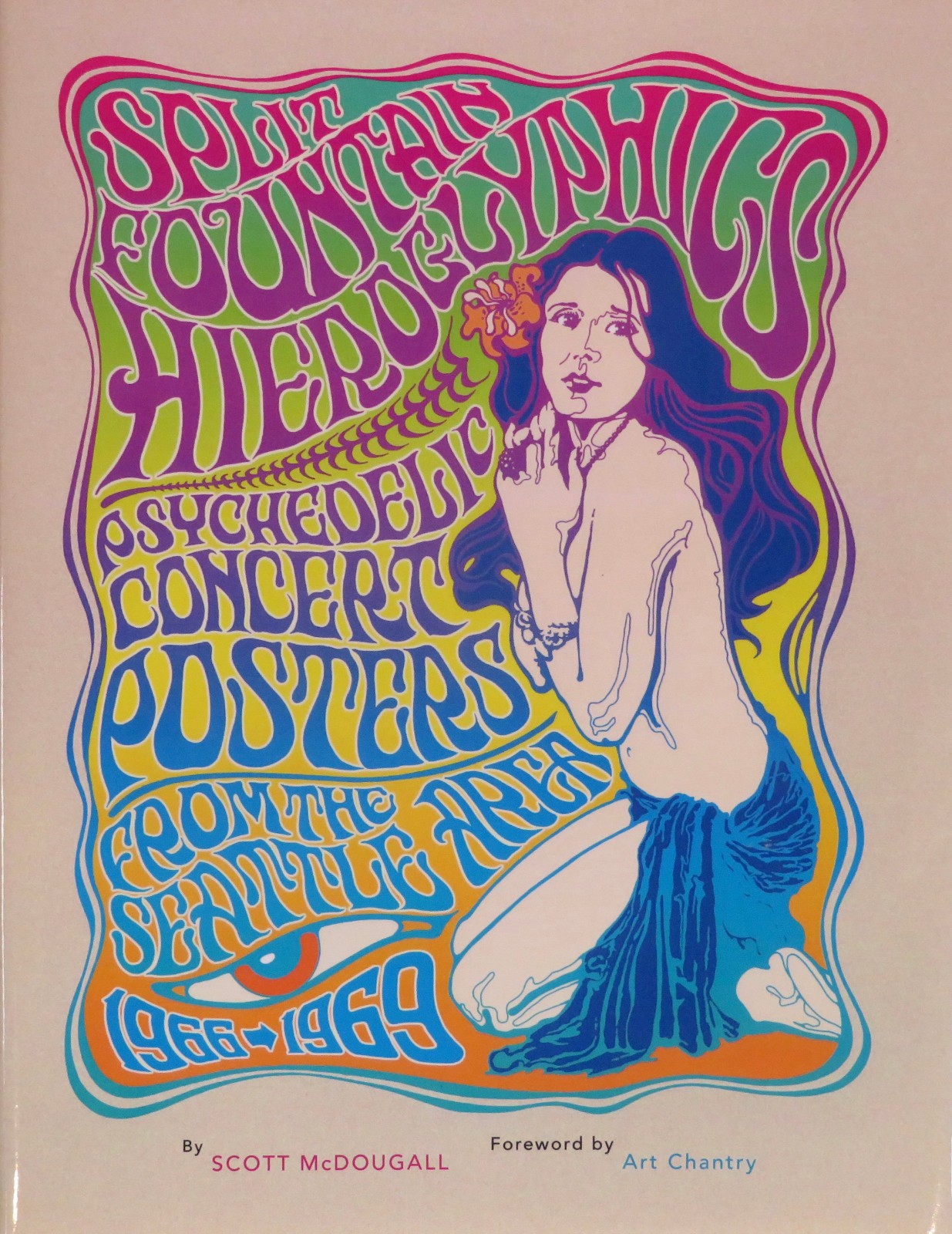 ORIGINAL Psychedelic Concert Poster BOOK 60’s SEATTLE signed John MOEHRING