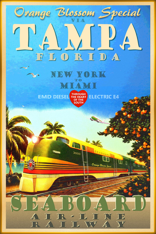Tampa Florida Orange Blossom Special Train Poster Seaboard Railway Art Print 284